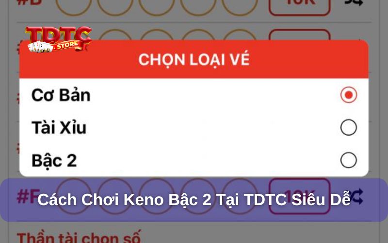 Cách chơi Keno bậc 2 đơn giản