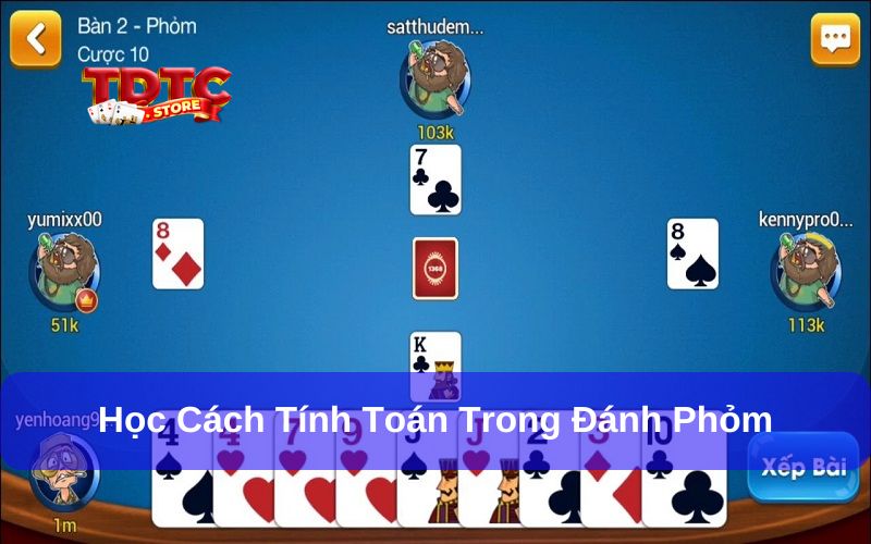Cách tính toán trong đánh phỏm